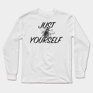 Hand drawn Bee with 3D effect for light background colors with Just bee yourself quote Long Sleeve T-Shirt